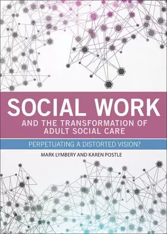 Social Work and the Transformation of Adult Social Care cover