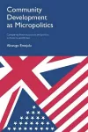 Community Development as Micropolitics cover
