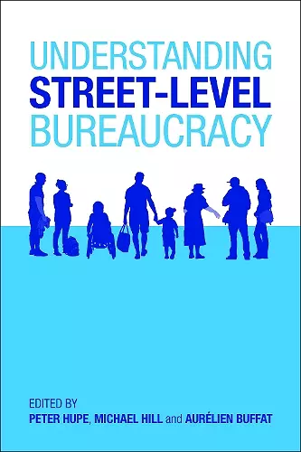 Understanding Street-Level Bureaucracy cover