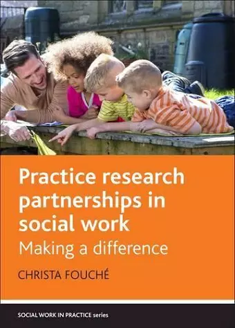 Practice Research Partnerships in Social Work cover
