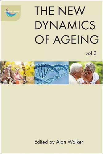 The New Dynamics of Ageing Volume 2 cover