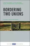 Bordering Two Unions cover