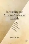 Inequality and African-American Health cover