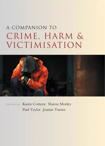 A Companion to Crime, Harm and Victimisation cover