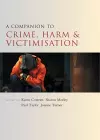 A Companion to Crime, Harm and Victimisation cover