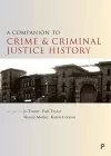 A Companion to the History of Crime and Criminal Justice cover