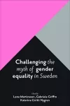 Challenging the Myth of Gender Equality in Sweden cover