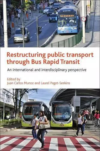 Restructuring Public Transport through Bus Rapid Transit cover
