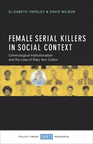 Female Serial Killers in Social Context cover