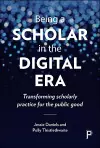Being a Scholar in the Digital Era cover