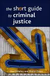 The Short Guide to Criminal Justice cover