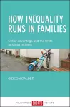 How Inequality Runs in Families cover