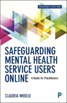 Safeguarding Mental Health Service Users Online cover