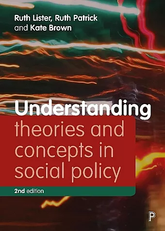 Understanding Theories and Concepts in Social Policy cover