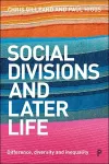 Social Divisions and Later Life cover