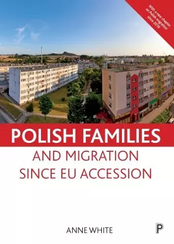 Polish Families and Migration since EU Accession cover