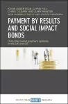 Payment by Results and Social Impact Bonds cover