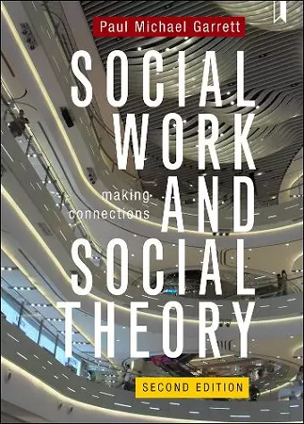 Social Work and Social Theory cover