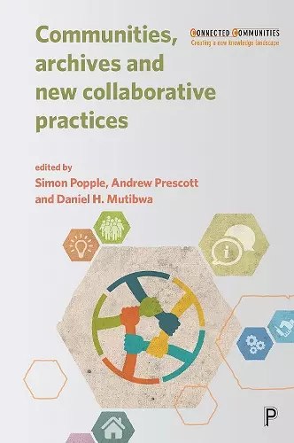 Communities, Archives and New Collaborative Practices cover