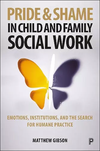 Pride and Shame in Child and Family Social Work cover