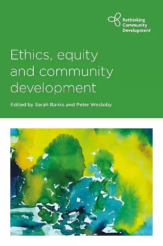 Ethics, Equity and Community Development cover