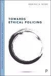 Towards Ethical Policing cover