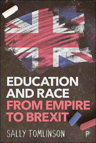 Education and Race from Empire to Brexit cover