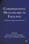 Commissioning Healthcare in England cover