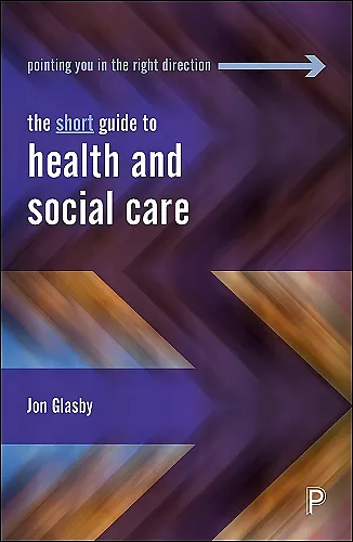 The Short Guide to Health and Social Care cover