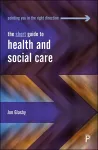The Short Guide to Health and Social Care cover