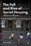 The Fall and Rise of Social Housing cover
