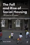 The Fall and Rise of Social Housing cover