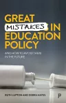 Great Mistakes in Education Policy cover