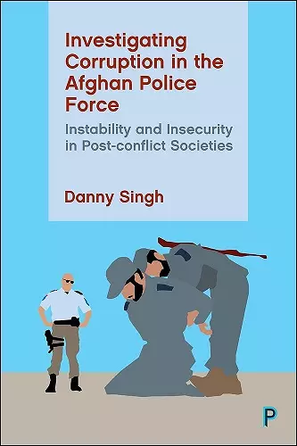 Investigating Corruption in the Afghan Police Force cover