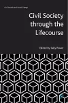 Civil Society through the Lifecourse cover