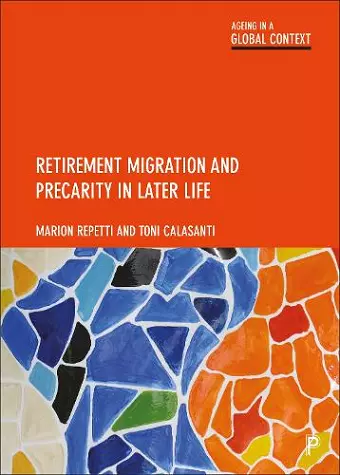 Retirement Migration and Precarity in Later Life cover