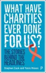 What Have Charities Ever Done for Us? cover