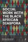 Social Work with the Black African Diaspora cover