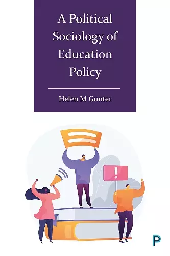 A Political Sociology of Education Policy cover