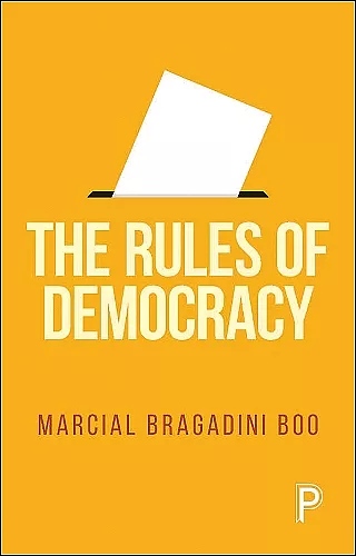 The Rules of Democracy cover