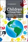 Children as Change Makers cover