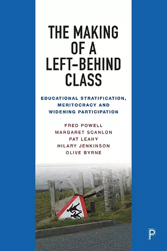 The Making of a Left-Behind Class cover