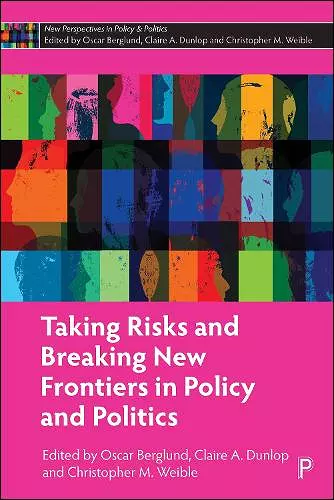 Taking Risks and Breaking New Frontiers in Policy and Politics cover