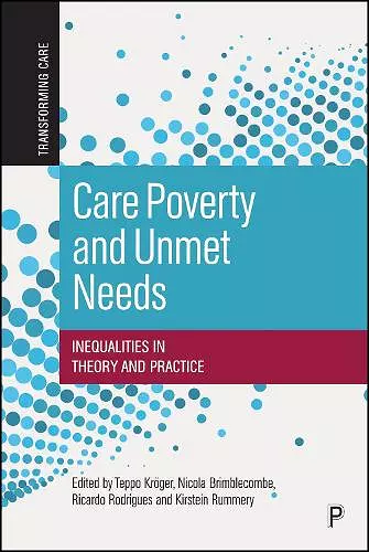 Care Poverty and Unmet Needs cover