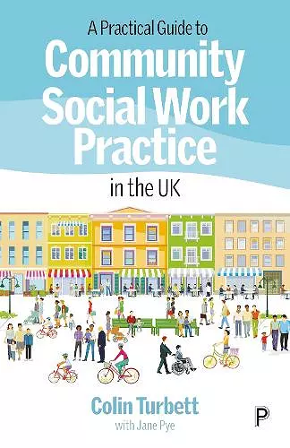 A Practical Guide to Community Social Work Practice in the UK cover