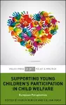 Supporting Young Children’s Participation in Child Welfare cover