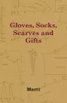 Gloves, Socks, Scarves and Gifts cover