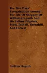 The Five Days' Peregrination Around The Isle Of Sheppey Of William Hogarth And His Fellow Pilgrims, Scott, Tothall, Thornhill, And Forrest cover