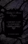 A Smokey Lady in Knickers (Fantasy and Horror Classics) cover