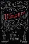 The Vampyre (Fantasy and Horror Classics) cover